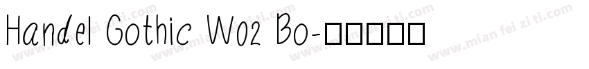 Handel Gothic W02 Bo字体转换
